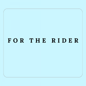 For The Rider