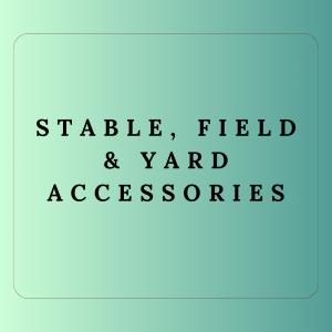 Stable, Field & Yard Accessories