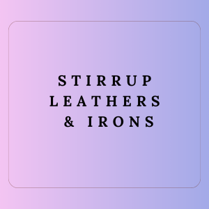 Stirrup Leathers & Irons